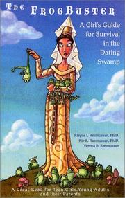 Cover of: The FrogBuster: A Girl's Guide for Survival in the Dating Swamp