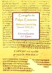 Cover of: · Evangelio de Felipe· NHC II, 3 · Extractos · Biblioteca Copta de Nag Hammadi · by 