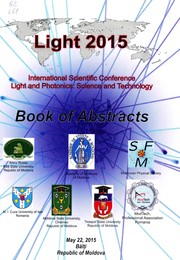 Cover of: Light and Photonics: Science and Technology, Intern. Sci. Conf. (2015 ; Balţi). Light 2015 International Scientific Conference Light and Photonics: Science and Technology dedicated to International Year of Light and Light-based Technologies-2015 : Book of abstracts, 22nd May, 2015, Alecu Russo Balti State Univ., Rep. of Moldova