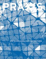 Cover of: Praxis: Journal of Writing and Building, Issue 6: New Technologies://New Architectures
