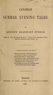 Cover of: Canadian summer evening tales by Andrew Learmont Spedon
