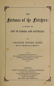 Cover of: The fortunes of the Fletchers: a story of life in Canada and Australia