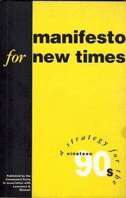 Cover of: Manifesto for new times: a strategy for the 1990s