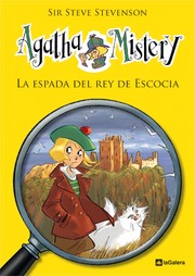 Cover of: La espada del Rey de Escocia: Agatha Mistery