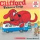 Cover of: Clifford Takes a Trip