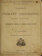 Cover of: Cornell's primary geography: forming part first of a systematic series of school geographies