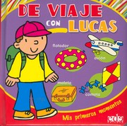 Cover of: De viaje con Lucas