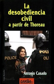 Cover of: La desobediencia civil a partir de Thoreau by 
