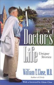 Cover of: A Doctor's Life: Unique Stories