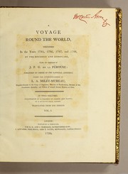 Cover of: A voyage round the world, performed in the years 1785, 1786, 1787, and 1788 by Jean-François de Galaup, comte de Lapérouse