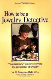 Cover of: How to Be a Jewelry Detective (Antiques Detectives How to Series)