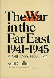 Cover of: The war in the Far East, 1941-1945 by Collier, Basil.