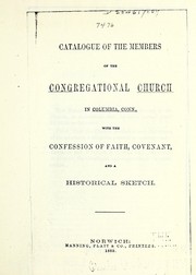 Catalogue of the members of the Congregational Church in Columbia, Conn