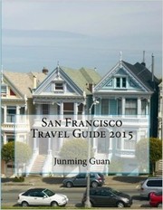 Cover of: San Francisco Travel Guide 2015