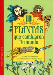 Cover of: 10 plantas que cambiaron el mundo