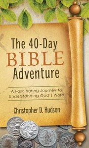 Cover of: The 40-Day Bible Adventure by 