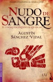 Cover of: Nudo de sangre by Agustín Sánchez Vidal