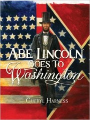 Cover of: Abe Lincoln goes to Washington