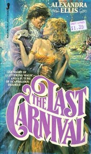 The Last Carnival by Alexandra Ellis