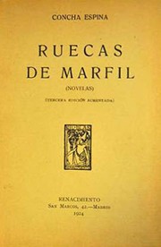 Cover of: Ruecas de marfil: (novelas)