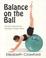 Cover of: Balance on the Ball