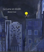 Cover of: La Luna se olvidó by 