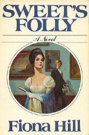 Sweet's Folly by Fiona Hill