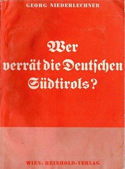 Cover of: Wer verrät die Deutschen Südtirols? by Georg Niederlechner