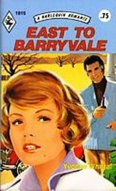 Cover of: East to Barryvale by Yvonne Whittal