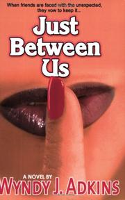 Cover of: Just Between Us | Wyndy J. Adkins