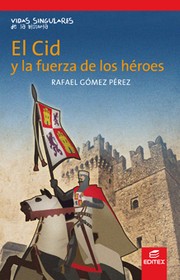 Cover of: El Cid y la fuerza de los héroes