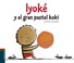 Cover of: Iyoké y el pastel koki