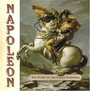 Cover of: Napoleon: the story of the little corporal