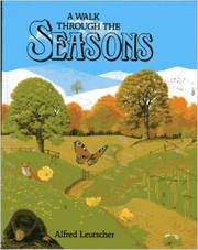 Cover of: A Walk Through the Seasons by Alfred Leutscher