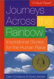 Cover of: Journeys Across the Rainbow : Inspirational Stories for the Human Race