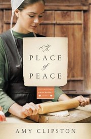 Cover of: A Place of Peace: The Kauffman Amish Bakery Series