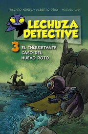 Cover of: El inquietante caso del huevo roto by 