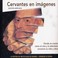 Cover of: Cervantes en imágenes