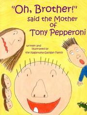 Cover of: Oh, Brother! said the Mother of Tony Pepperoni | John Galligan