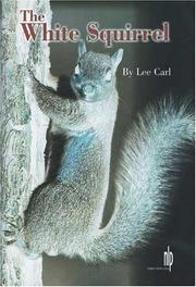 The white squirrel by Lee Carl