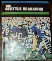 The Seattle Seahawks by James R. Rothaus