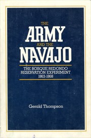 Cover of: The Army and the Navajo by Thompson, Gerald