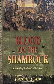Cover of: Blood on the Shamrock: A Novel of Ireland's Civil War