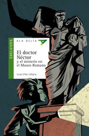 Cover of: El doctor Néctor y el misterio en el Museo Romano by 
