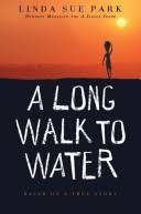 Cover of: A Long Walk to Water( Linda Sue Park) by 