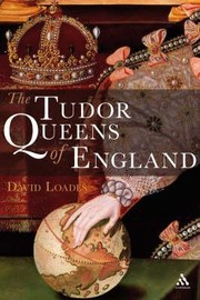 Cover of: Tudor Queens of England