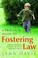 Cover of: A practical guide to fostering law