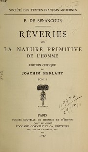 Cover of: Rêveries sur la nature primitive de l'homme by Etienne Pivert de Senancour, Etienne Pivert de Senancour