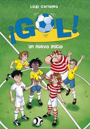 Cover of: Un nuevo inicio by Luigi Garlando, Santiago Jordán Sempere