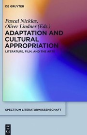 Cover of Adaptation and cultural appropriation by pascal nicklas,oliver lindner